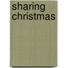 Sharing Christmas by Marilyn Brown