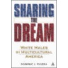 Sharing the Dream door Dominic J. Pulera