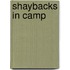 Shaybacks in Camp