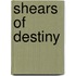 Shears of Destiny