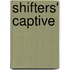 Shifters' Captive