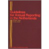 Guidelines annual reporting in NL by Unknown