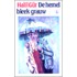 De hemel bleek grauw
