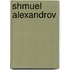 Shmuel Alexandrov