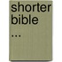 Shorter Bible ...