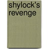 Shylock's Revenge door David Murray Smith