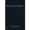 Silas, The Threat door John Matheson