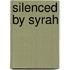 Silenced by Syrah