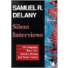 Silent Interviews by Samuel R. Delany