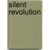 Silent Revolution door Fantu Cheru