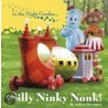 Silly Ninky Nonk! by Bbc Books