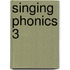 Singing Phonics 3