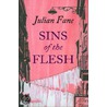 Sins Of The Flesh by Julian Fane