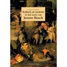 Ketterij en esoterie in het werk van Jeroen Bosch by L. Harris