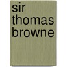 Sir Thomas Browne by Unknown
