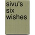 Sivu's Six Wishes