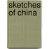 Sketches Of China