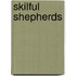 Skilful Shepherds