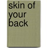 Skin Of Your Back door Michael Rosen