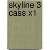 Skyline 3 Cass X1 door Rogers.M. Et el