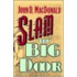 Slam the Big Door
