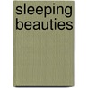 Sleeping Beauties by Mavis Cheek