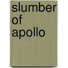 Slumber Of Apollo door John Holloway