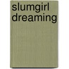 Slumgirl Dreaming door Rubina Ali