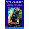 Small Stream Bass door John Gifford