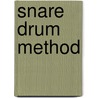 Snare Drum Method door Rick Mattingly