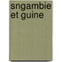 Sngambie Et Guine