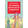 De vreemde vrouw van de Langestraat door Martha Heesen