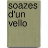 Soazes D'Un Vello door Benito Losada