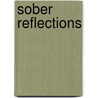 Sober Reflections door Andree Norman