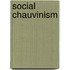 Social Chauvinism
