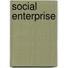 Social Enterprise door Toby Johnson