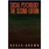 Social Psychology by Roger Brown