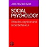 Social Psychology by J. Richard Eiser
