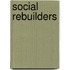 Social Rebuilders