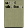Social Situations door Michael Argyle