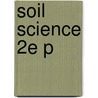 Soil Science 2e P door Ron McLaren