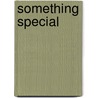 Something Special by Terri Cohlene