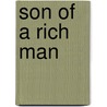 Son of a Rich Man by John Watson