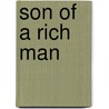 Son of a Rich Man door John Watson