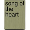 Song Of The Heart by Kristin Michaels