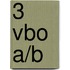 3 Vbo a/b