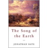 Song of the Earth door Jonathan Bate