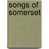 Songs Of Somerset
