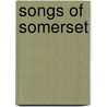 Songs Of Somerset door Joseph Henry Stephenson
