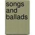 Songs and Ballads